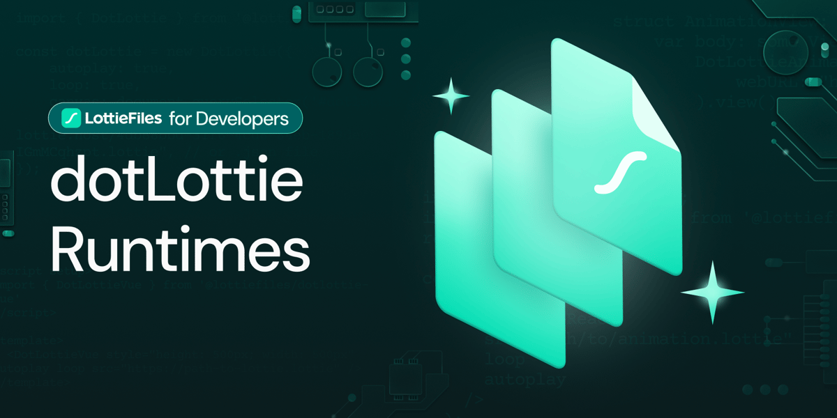 Introducing dotLottie runtimes for real-world products