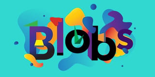 Design Idea: Blobs