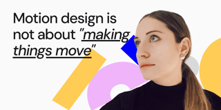 Motion is Brand Behavior: A Perspective From illo's Ilenia Notarangelo