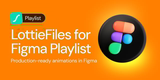 LottieFiles for Figma Blog Playlist
